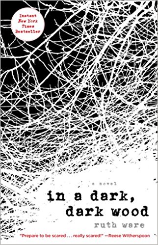 In a Dark, Dark Wood by Ruth Ware | Fairly Southern
