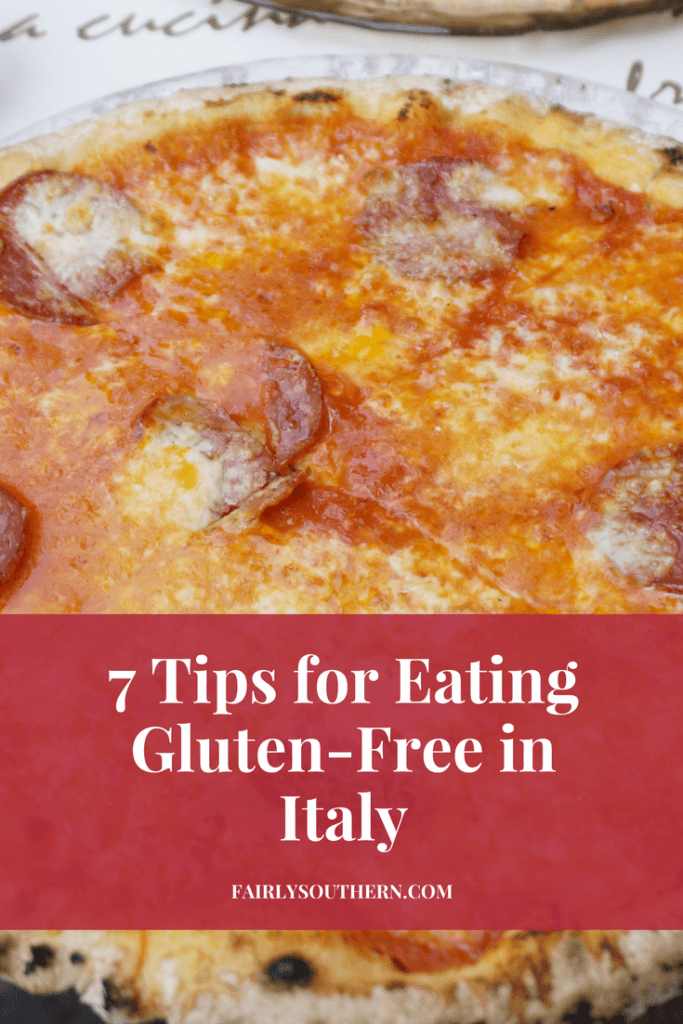 Tips for Eating Gluten-Free in Italy | Fairly Southern