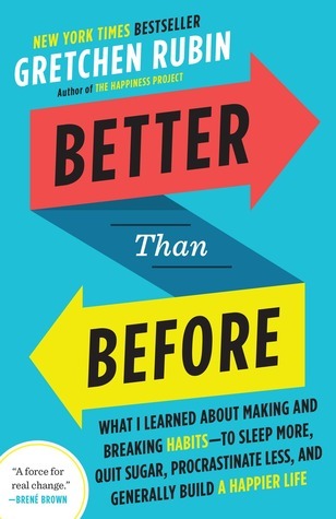 Better Than Before by Gretchen Rubin | Fairly Southern