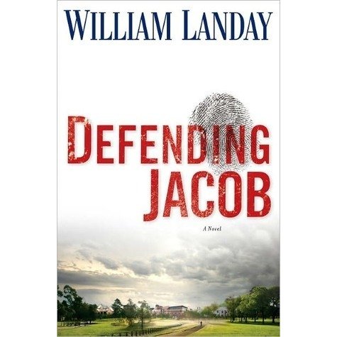 Defending Jacob by William Landay | Fairly Southern