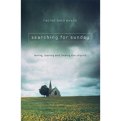 Searching for Sunday by Rachel Held Evans | Fairly Southern
