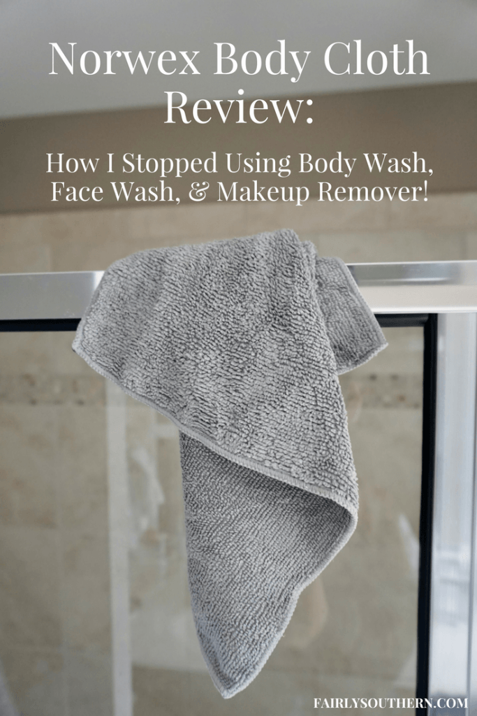 Norwex Body Cloth Review: How I Stopped Using Body Wash, Face Wash, Eye Makeup Remover, and Shaving Cream! | Fairly Southern