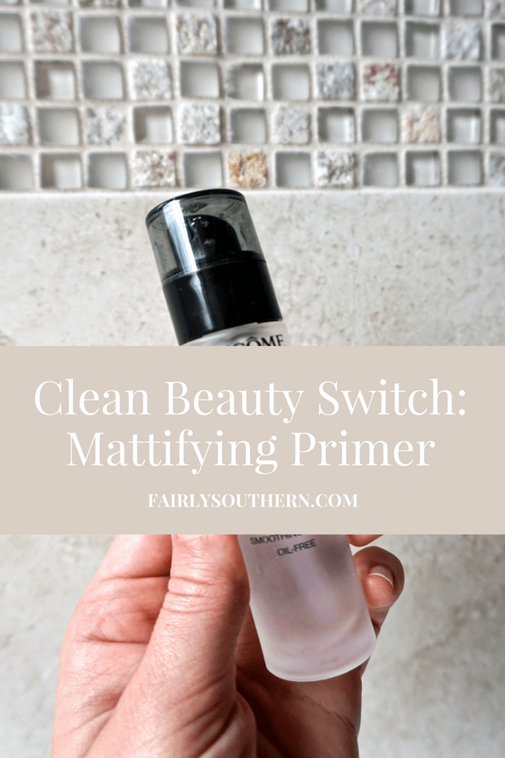 Clean Beauty Swap: Mattifying Primer