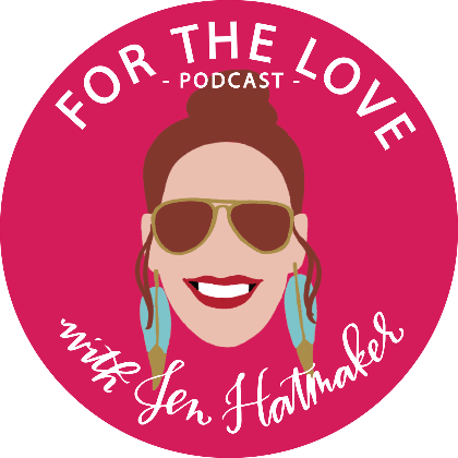 For the Love Podcast wtih Jen Hatmaker | Fairly Southern