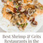 The Best Shrimp & Grits Restaurants in the South + The History of Shrimp & Grits | Fairly Southern