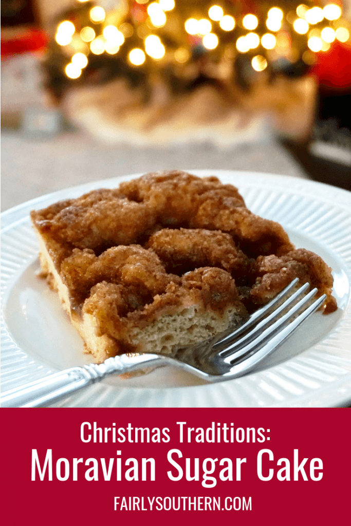 Southern Christmas Morning Traditions: Moravian Sugar Cake | Fairly Southern