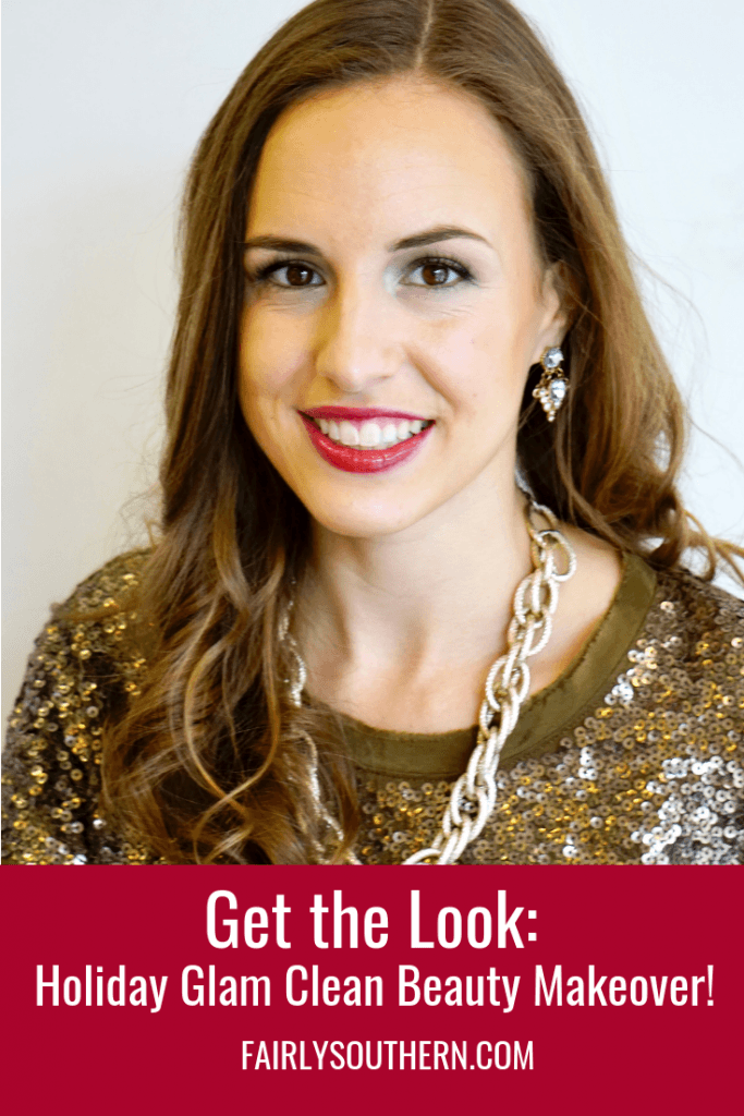 Get the Look: Holiday Glam Makeover with Clean Beauty Products! | Fairly Southern