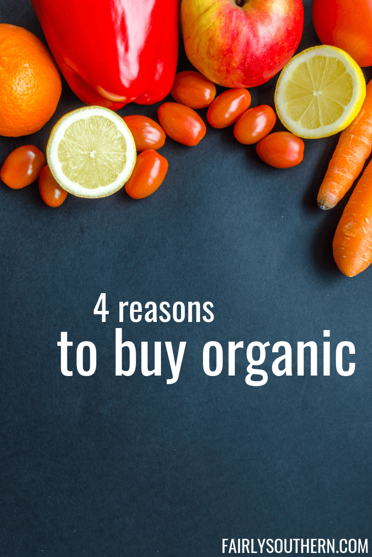 Why I Buy Organic
