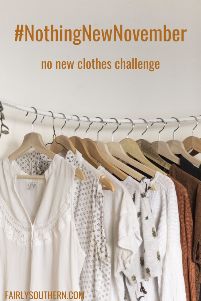 #NothingNewNovember - sustainable fashion challenge, buy no new clothes in November! | Fairly Southern