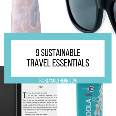 9 Sustainable Travel Essentials